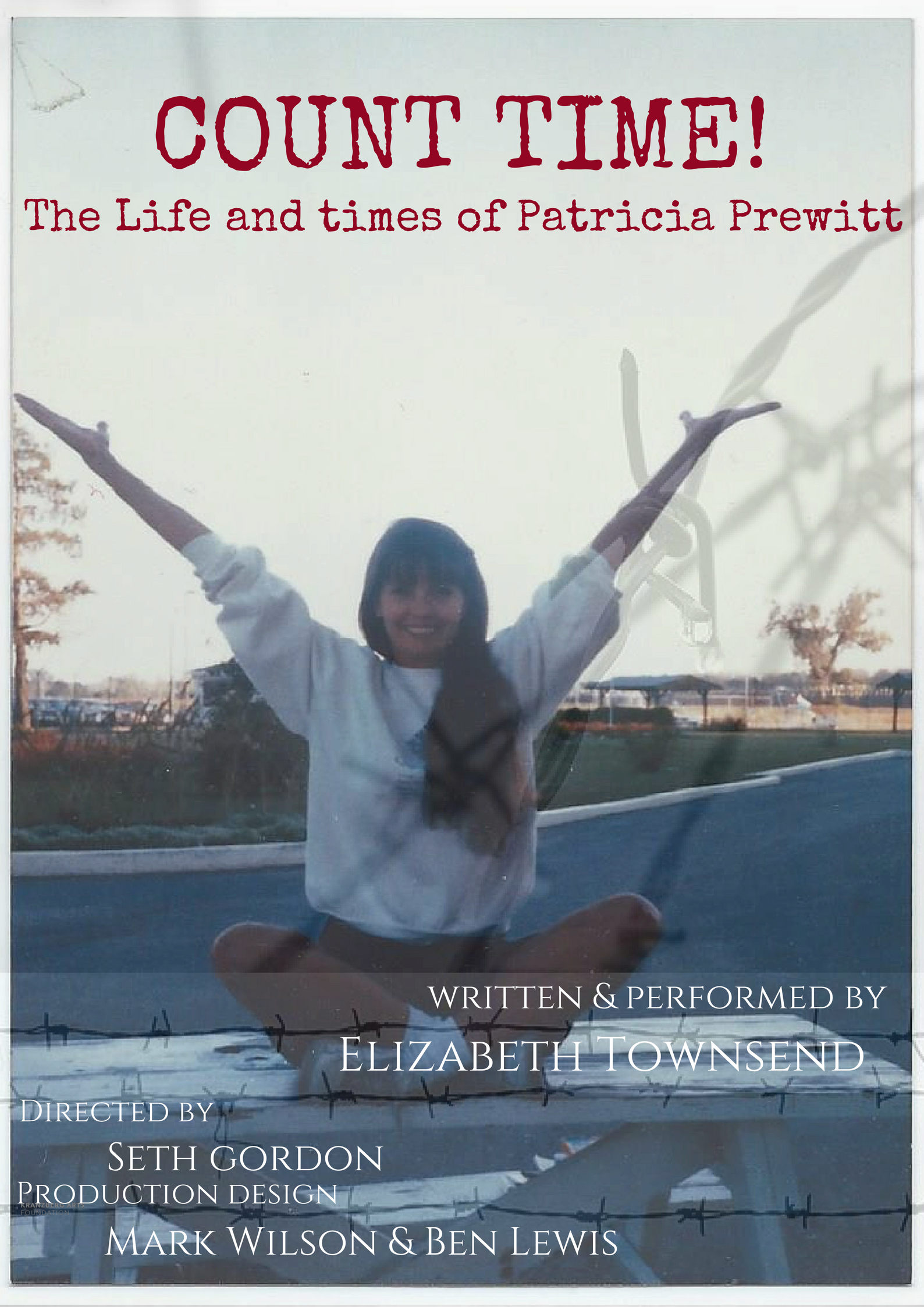 Patty Prewitt. Free Patty. Unjustly incarcerated. Elizabeth Ann Townsend. Count Time! The Life and Times of Patricia Prewitt!